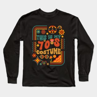 THIS IS MY 70'S COSTUME Long Sleeve T-Shirt